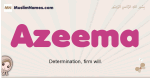 Azeema muslim girls name and meaning, islamic girls name Azeema