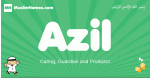 Azil arabic boys name and meaning, quranic boys name Azil
