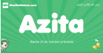 Azita arabic girl name and meaning, quranic girls name Azita