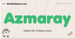 Azmaray muslim boys name and meaning, islamic boys name Azmaray
