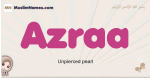 Azraa muslim girls name and meaning, islamic girls name Azraa