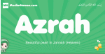 Azrah arabic girl name and meaning, quranic girls name Azrah