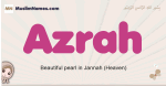 Azrah muslim girls name and meaning, islamic girls name Azrah