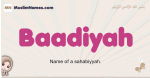 Baadiyah muslim girls name and meaning, islamic girls name Baadiyah