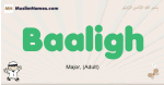 Baaligh muslim boys name and meaning, islamic boys name Baaligh