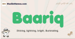 Baariq muslim boys name and meaning, islamic boys name Baariq