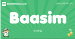 Baasim arabic boys name and meaning, quranic boys name Baasim