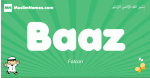 Baaz arabic boys name and meaning, quranic boys name Baaz