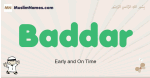 Baddar muslim boys name and meaning, islamic boys name Baddar