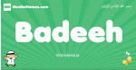 Badeeh arabic boys name and meaning, quranic boys name Badeeh