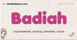 Badiah muslim girls name and meaning, islamic girls name Badiah