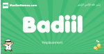 Badiil arabic boys name and meaning, quranic boys name Badiil