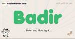 Badir muslim boys name and meaning, islamic boys name Badir