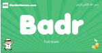 Badr arabic boys name and meaning, quranic boys name Badr