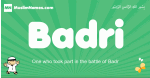 Badri arabic boys name and meaning, quranic boys name Badri