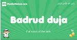 Badrud-duja arabic boys name and meaning, quranic boys name Badrud-duja