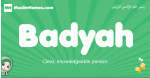 Badyah arabic girl name and meaning, quranic girls name Badyah