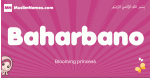 Baharbano arabic girls name and meaning, muslim girl name Baharbano