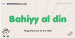 Bahiyy-al-din muslim boys name and meaning, islamic boys name Bahiyy-al-din