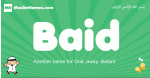 Baid arabic boys name and meaning, quranic boys name Baid