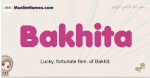 Bakhita muslim girls name and meaning, islamic girls name Bakhita