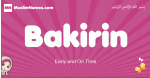 Bakirin arabic girls name and meaning, quranic girls name Bakirin