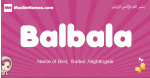 Balbala arabic girls name and meaning, muslim girl name Balbala
