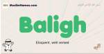 Baligh muslim boys name and meaning, islamic boys name Baligh