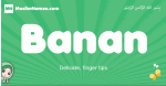 Banan arabic girl name and meaning, quranic girls name Banan