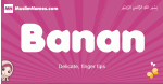 Banan arabic girls name and meaning, muslim girl name Banan