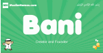 Bani arabic boys name and meaning, quranic boys name Bani
