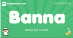 Banna arabic boys name and meaning, quranic boys name Banna