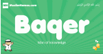 Baqer arabic boys name and meaning, quranic boys name Baqer