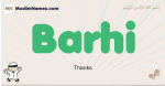 Barhi muslim boys name and meaning, islamic boys name Barhi