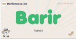 Barir muslim boys name and meaning, islamic boys name Barir