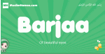 Barjaa arabic girl name and meaning, quranic girls name Barjaa
