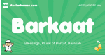 Barkaat arabic boys name and meaning, quranic boys name Barkaat
