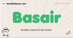 Basair muslim boys name and meaning, islamic boys name Basair