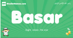 Basar arabic boys name and meaning, quranic boys name Basar