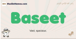 Baseet muslim boys name and meaning, islamic boys name Baseet
