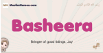 Basheera muslim girls name and meaning, islamic girls name Basheera