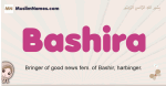 Bashira muslim girls name and meaning, islamic girls name Bashira