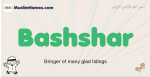 Bashshar muslim boys name and meaning, islamic boys name Bashshar