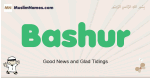 Bashur muslim boys name and meaning, islamic boys name Bashur
