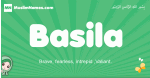 Basila arabic girl name and meaning, quranic girls name Basila