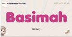 Basimah muslim girls name and meaning, islamic girls name Basimah