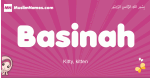 Basinah arabic girls name and meaning, muslim girl name Basinah
