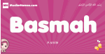 Basmah arabic girls name and meaning, muslim girl name Basmah
