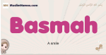 Basmah muslim girls name and meaning, islamic girls name Basmah
