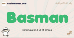 Basman muslim boys name and meaning, islamic boys name Basman